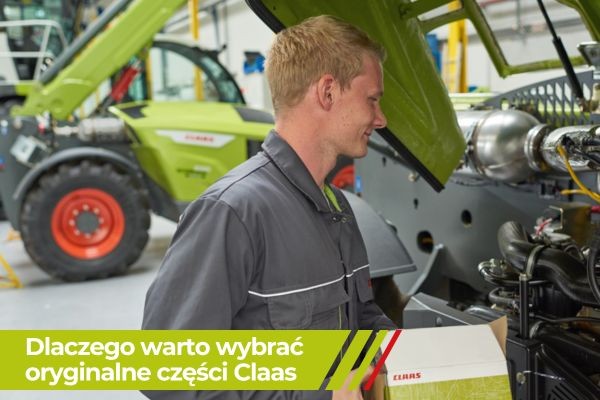 Dlaczego warto wybierać oryginalne części Claas zamiast zamienników?